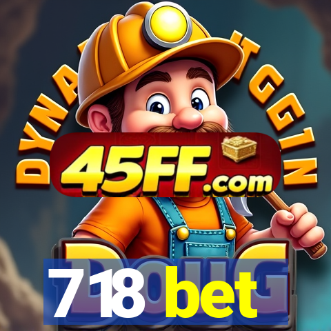 718 bet